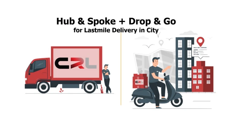 A case study of hub & spoke and drop & go for lastmile delivery in city